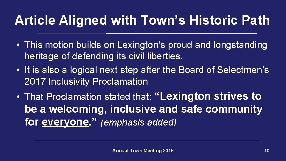 Article Aligned with Town’s Historic Path • This motion builds on Lexington’s proud and