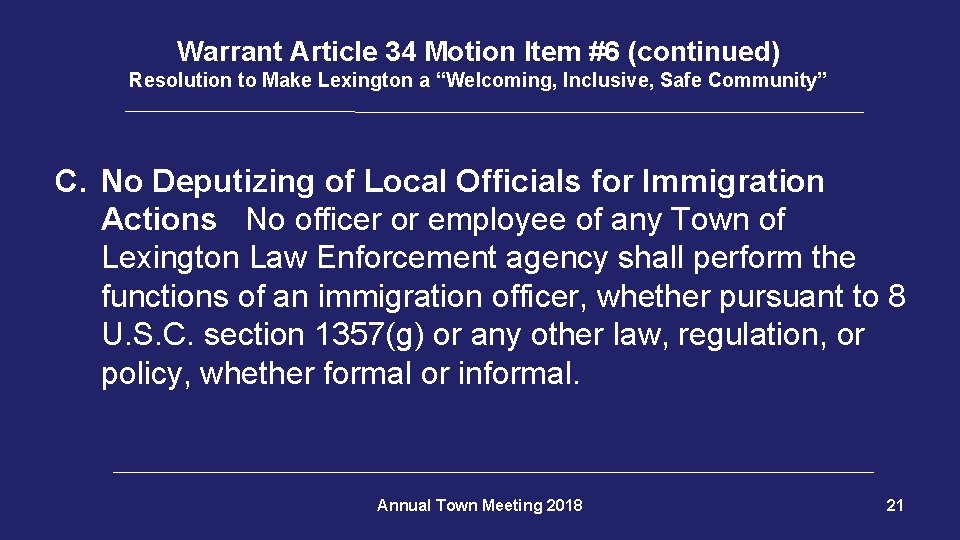 Warrant Article 34 Motion Item #6 (continued) Resolution to Make Lexington a “Welcoming, Inclusive,