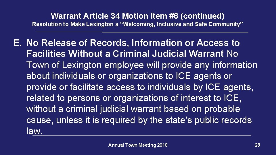 Warrant Article 34 Motion Item #6 (continued) Resolution to Make Lexington a “Welcoming, Inclusive