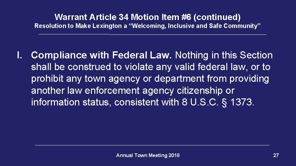 Warrant Article 34 Motion Item #6 (continued) Resolution to Make Lexington a “Welcoming, Inclusive