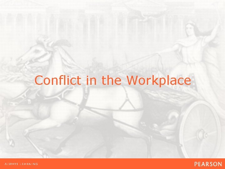 Conflict in the Workplace 