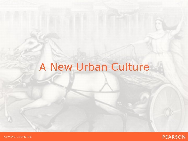 A New Urban Culture 