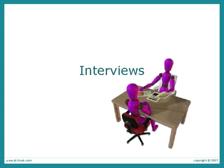 Interviews 