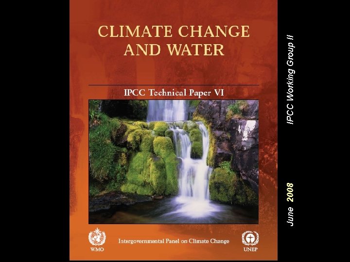 June 2008 IPCC Working Group II 