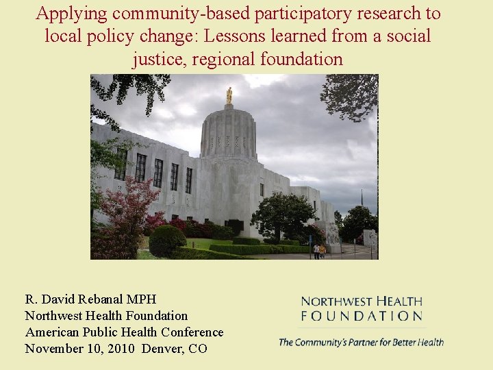 Applying community-based participatory research to local policy change: Lessons learned from a social justice,