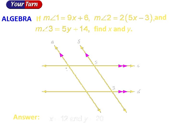and ALGEBRA If find x and y. Answer: 