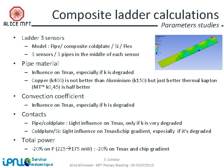 Composite ladder calculations Parameters studies • Ladder 3 sensors – Model : Pipe/ composite