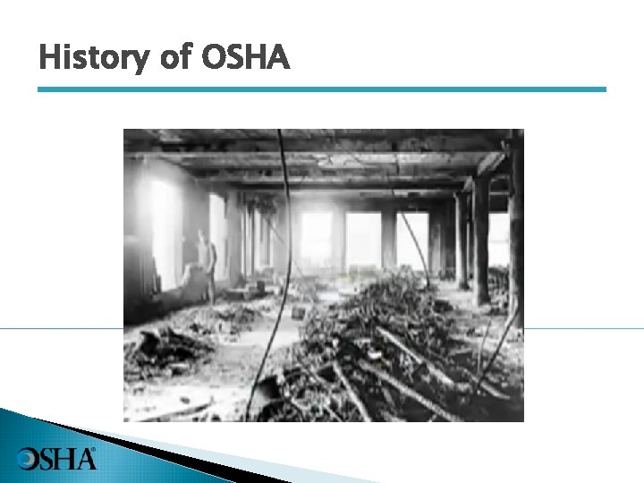 History of OSHA 12 