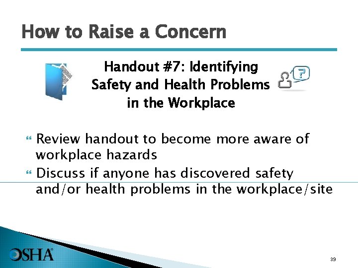 How to Raise a Concern Handout #7: Identifying Safety and Health Problems in the