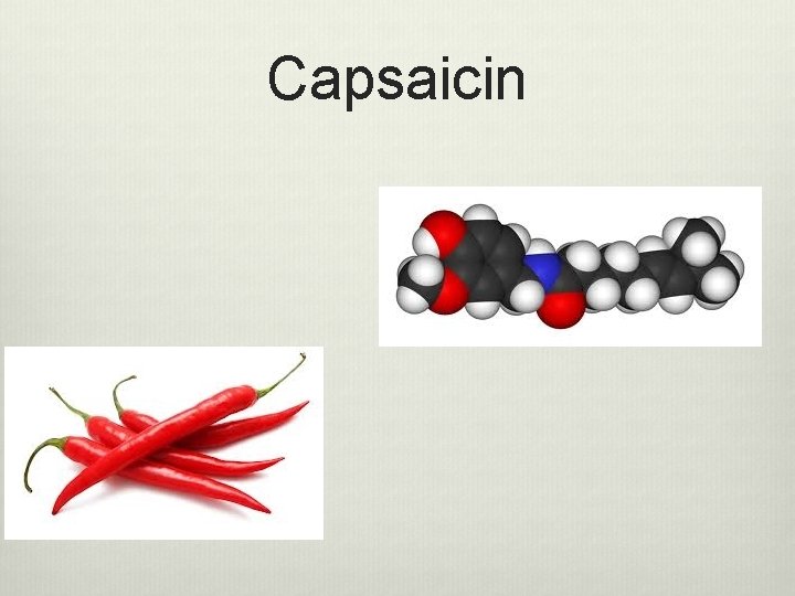 Capsaicin 