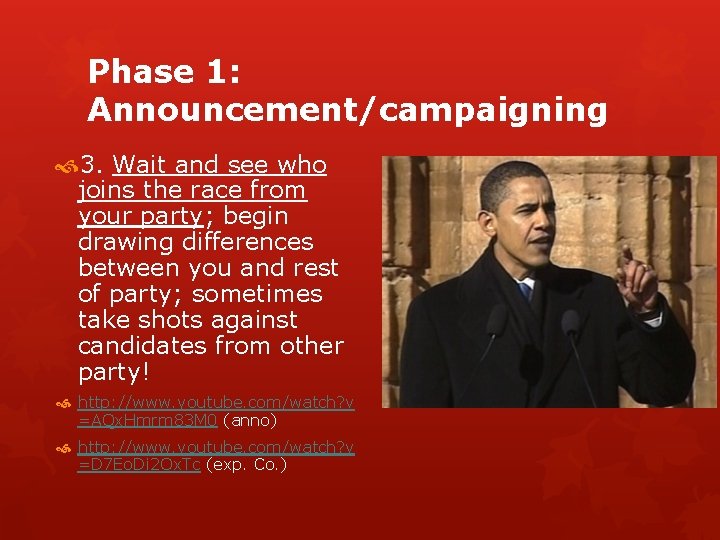 Pre Election Phase 8 Phases of Electing the President of United