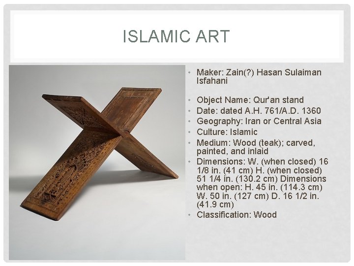 ISLAMIC ART • Maker: Zain(? ) Hasan Sulaiman Isfahani • • • Object Name: