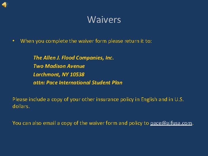 Waivers • When you complete the waiver form please return it to: The Allen