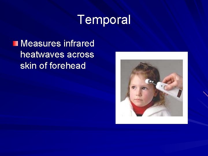 Temporal Measures infrared heatwaves across skin of forehead 