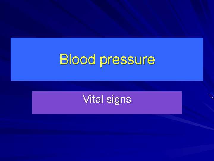 Blood pressure Vital signs 