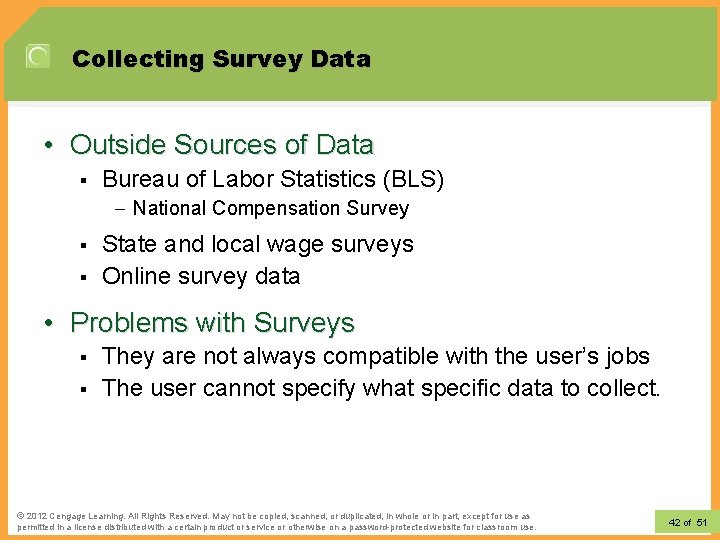 Collecting Survey Data • Outside Sources of Data § Bureau of Labor Statistics (BLS)
