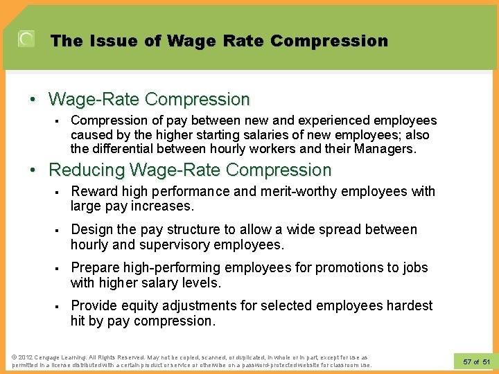 The Issue of Wage Rate Compression • Wage Rate Compression § Compression of pay