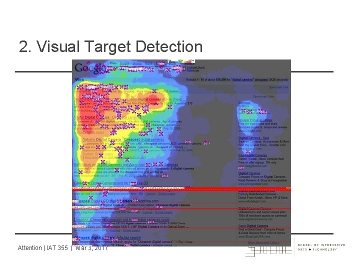 2. Visual Target Detection Attention | IAT 355 | Mar 3, 2017 