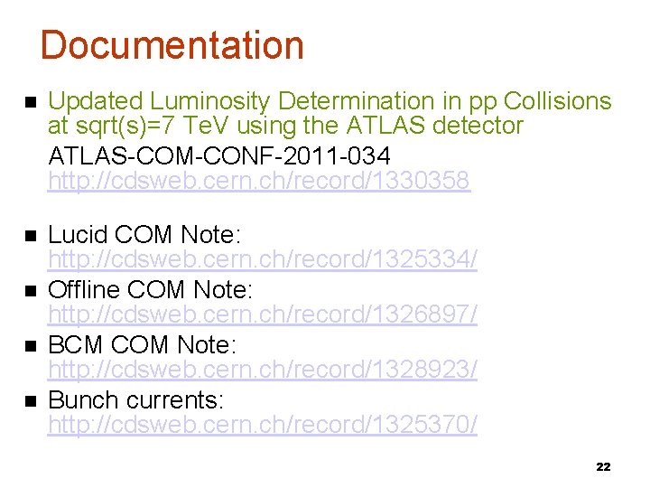 Documentation Updated Luminosity Determination in pp Collisions at sqrt(s)=7 Te. V using the ATLAS