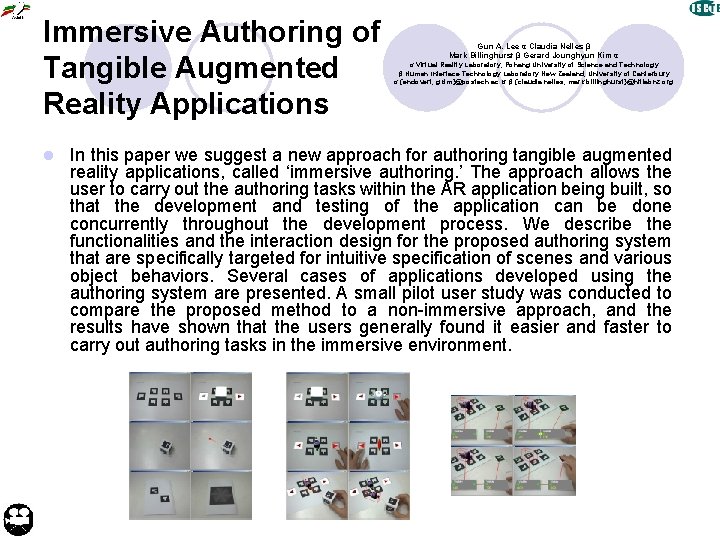 Immersive Authoring of Tangible Augmented Reality Applications l Gun A. Lee α Claudia Nelles