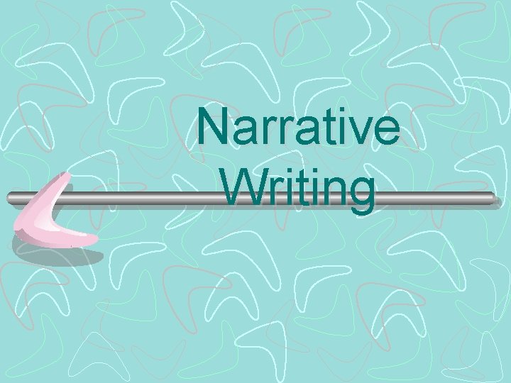 Narrative Writing 