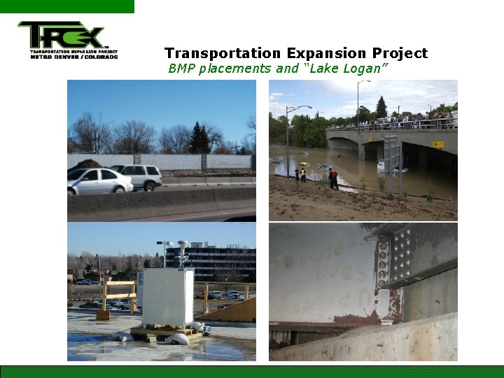 Transportation Expansion Project BMP placements and “Lake Logan” 