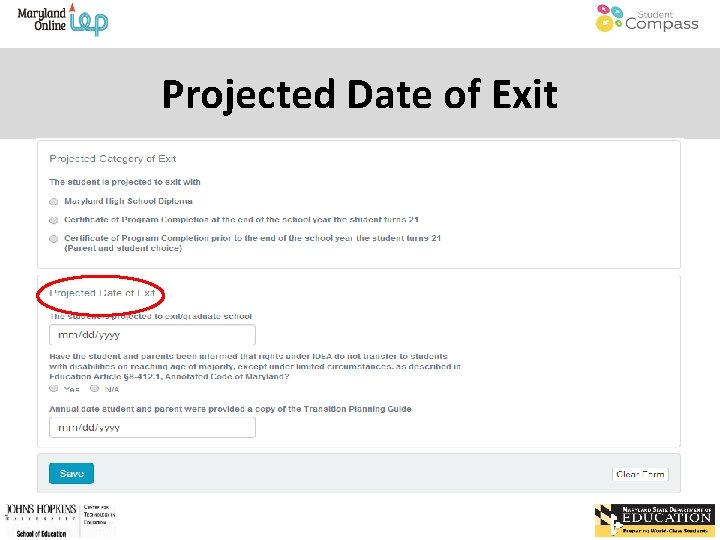 Projected Date of Exit 