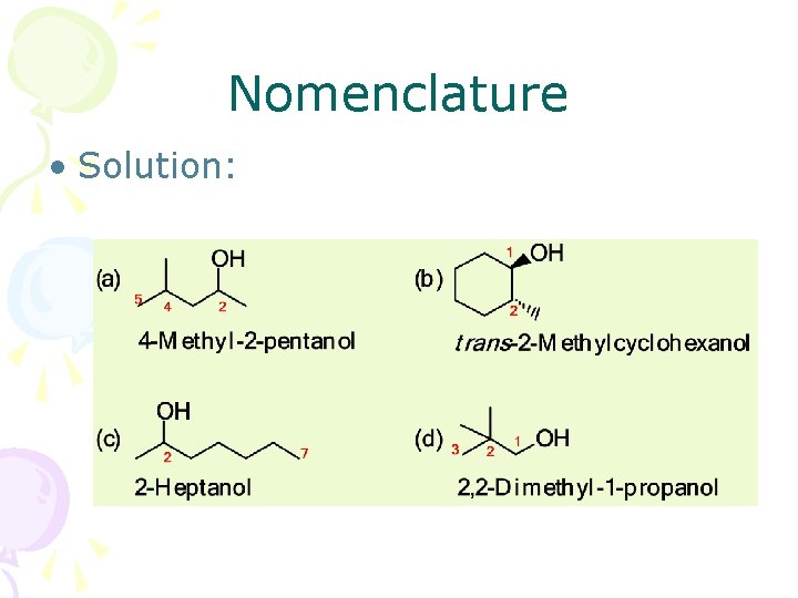 Nomenclature • Solution: 