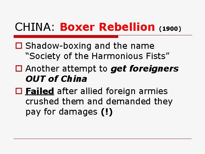 CHINA: Boxer Rebellion (1900) o Shadow-boxing and the name “Society of the Harmonious Fists”