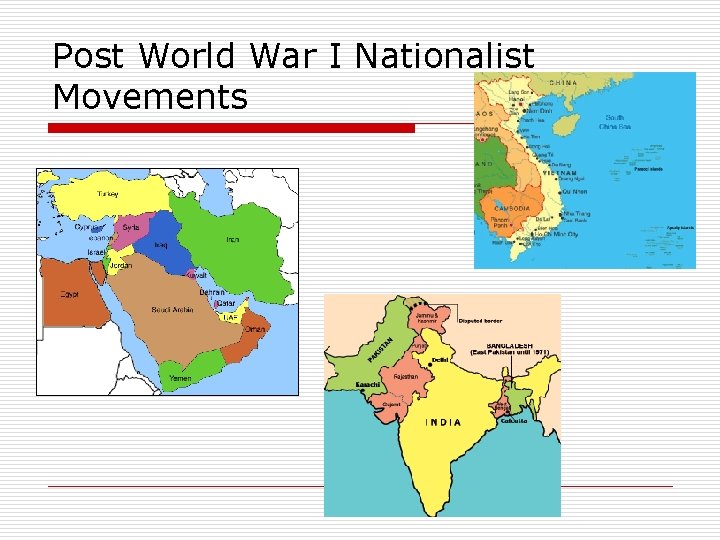 Post World War I Nationalist Movements 