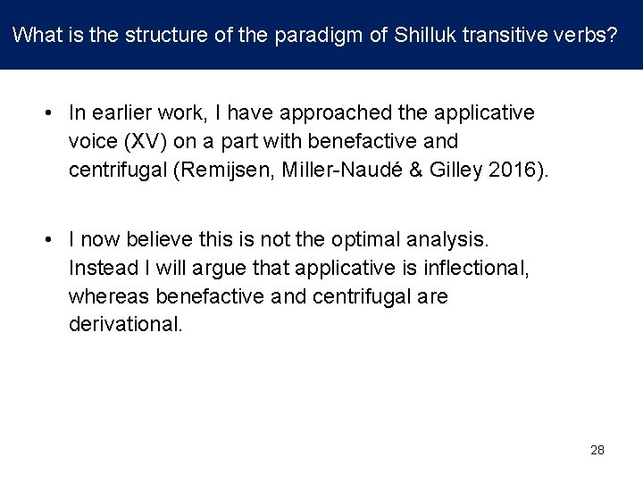 What is the structure of the paradigm of Shilluk transitive verbs? • In What is the structure of the paradigm of Shilluk transitive verbs? • In