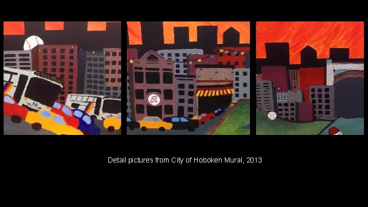 Detail pictures from City of Hoboken Mural, 2013 