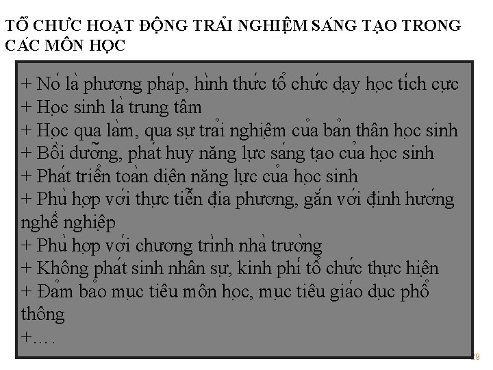 TÔ CHƯ C HOA T ĐÔ NG TRA I NGHIÊ M SA NG TA