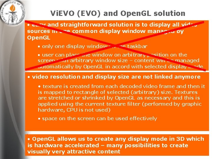 Vi. EVO (EVO) and Open. GL solution • easy and straightforward solution is to