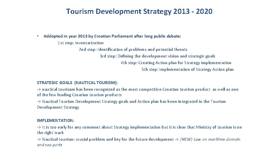 Tourism Development Strategy Strategy and Vision for Sustainable Development of Nautical