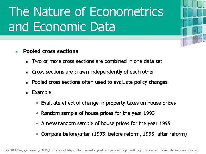 The Nature of Econometrics and Economic Data Pooled cross sections Two or more cross