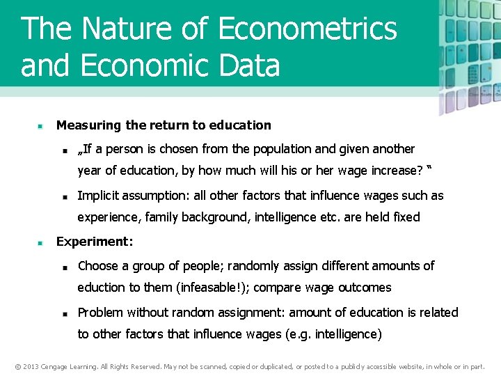 The Nature of Econometrics and Economic Data Measuring the return to education „If a