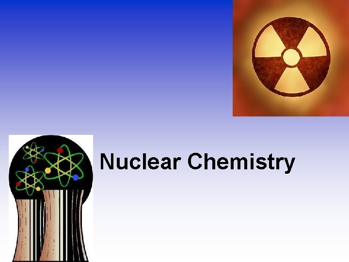 Nuclear Chemistry 