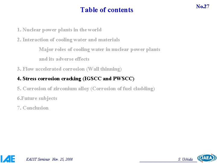 No. 27 Table of contents 1. Nuclear power plants in the world 2. Interaction