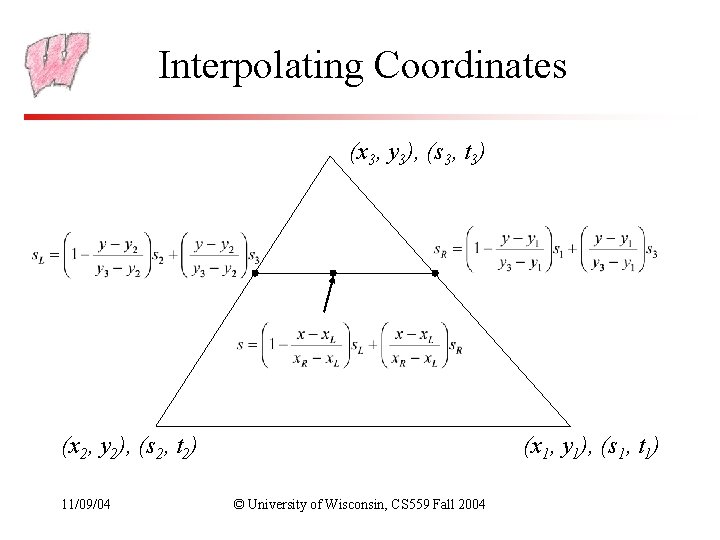 Interpolating Coordinates (x 3, y 3), (s 3, t 3) (x 2, y 2),
