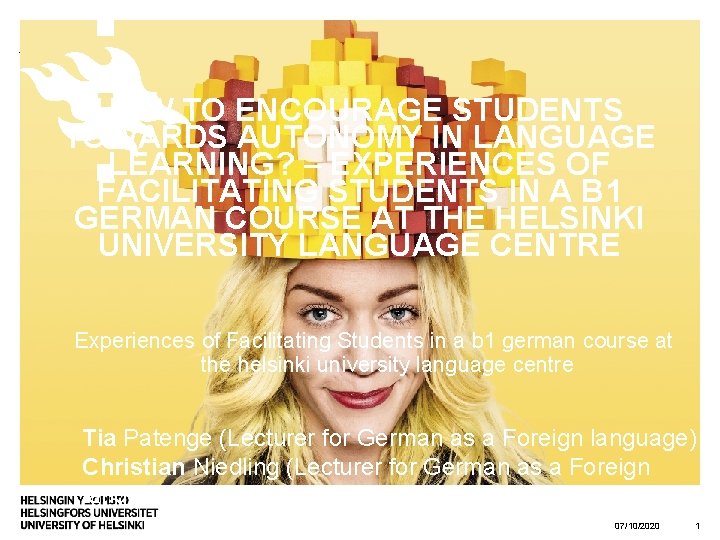HOW TO ENCOURAGE STUDENTS TOWARDS AUTONOMY IN LANGUAGE LEARNING? – EXPERIENCES OF FACILITATING STUDENTS