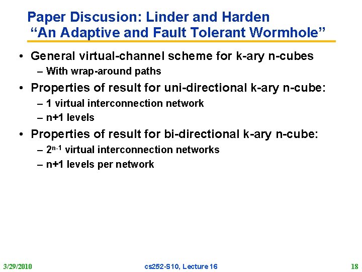 Paper Discusion: Linder and Harden “An Adaptive and Fault Tolerant Wormhole” • General virtual-channel