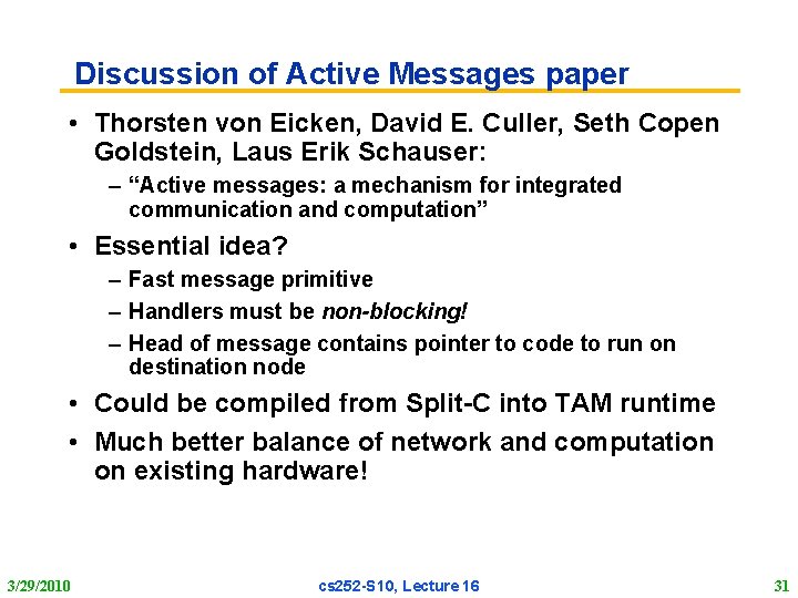 Discussion of Active Messages paper • Thorsten von Eicken, David E. Culler, Seth Copen