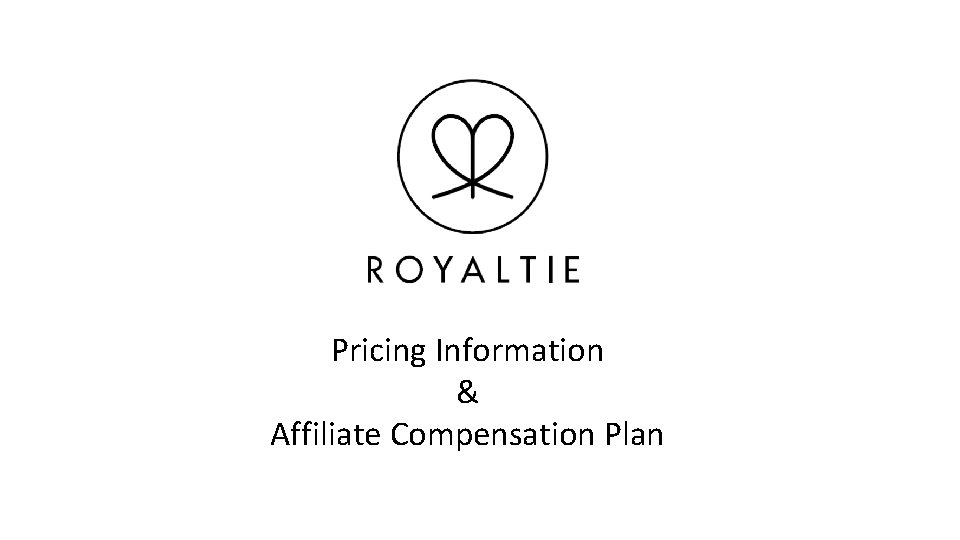 Pricing Information & Affiliate Compensation Plan 