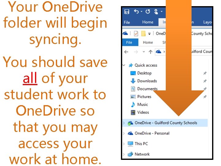 Your One. Drive folder will begin syncing. You should save all of your student