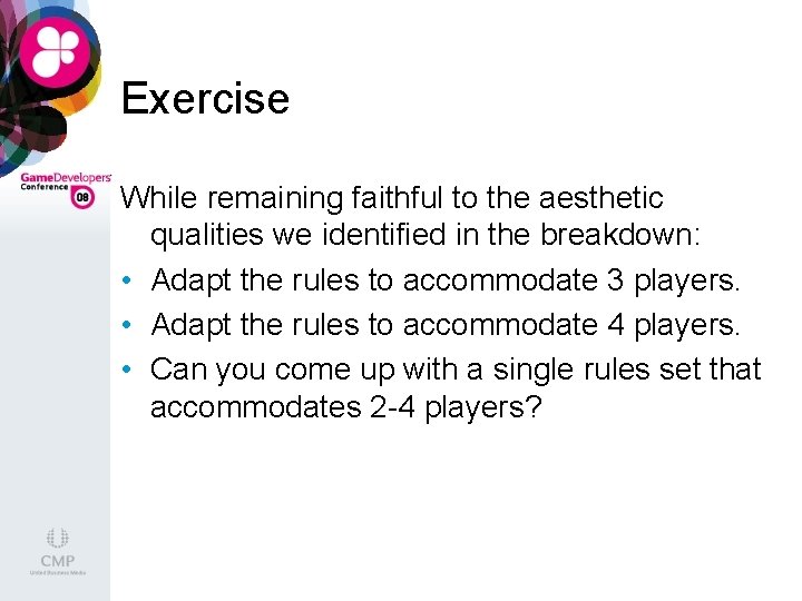 Exercise While remaining faithful to the aesthetic qualities we identified in the breakdown: •