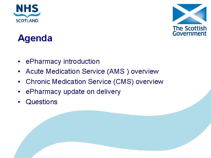 Agenda • • • e. Pharmacy introduction Acute Medication Service (AMS ) overview Chronic