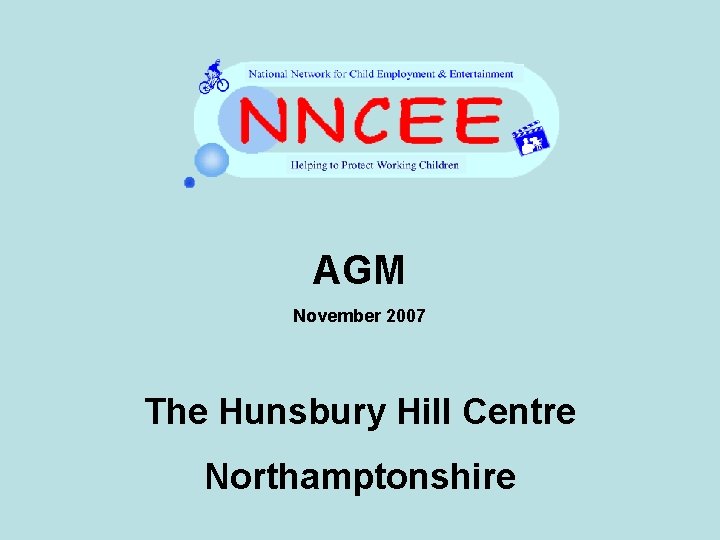 AGM November 2007 The Hunsbury Hill Centre Northamptonshire 