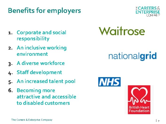 Benefits for employers 1. Corporate and social responsibility 2. An inclusive working environment 3.