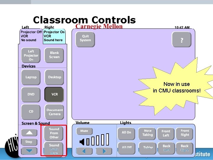 Classroom Controls Now in use in CMU classrooms! 